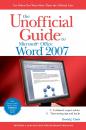 Скачать The Unofficial Guide to Microsoft Office Word 2007 - David Clark J.