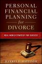 Скачать Personal Financial Planning for Divorce - Jeffrey Rattiner H.