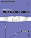 Скачать Just Enough AutoCAD 2006 - George  Omura