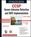 Скачать CCSP: Secure Intrusion Detection and SAFE Implementation Study Guide. Exams 642-531 and 642-541 - Carl  Timm