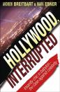 Скачать Hollywood, Interrupted. Insanity Chic in Babylon -- The Case Against Celebrity - Mark  Ebner