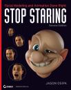 Скачать Stop Staring. Facial Modeling and Animation Done Right - Jason  Osipa