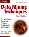 Скачать Data Mining Techniques. For Marketing, Sales, and Customer Relationship Management - Gordon Linoff S.