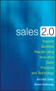 Скачать Sales 2.0. Improve Business Results Using Innovative Sales Practices and Technology - Anneke  Seley