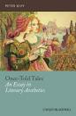 Скачать Once-Told Tales. An Essay in Literary Aesthetics - Peter  Kivy
