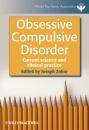 Скачать Obsessive Compulsive Disorder. Current Science and Clinical Practice - Joseph  Zohar
