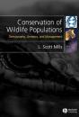 Скачать Conservation of Wildlife Populations. Demography, Genetics and Management - L. Mills Scott