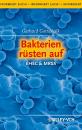 Скачать Bakterien rüsten auf. EHEC & MRSA - Gerhard  Gottschalk