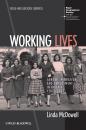 Скачать Working Lives. Gender, Migration and Employment in Britain, 1945-2007 - Linda  McDowell