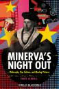Скачать Minerva's Night Out. Philosophy, Pop Culture, and Moving Pictures - Noel  Carroll