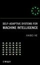 Скачать Self-Adaptive Systems for Machine Intelligence - Haibo  He