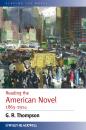 Скачать Reading the American Novel 1865-1914 - G. Thompson R.