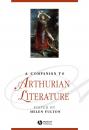 Скачать A Companion to Arthurian Literature - Helen  Fulton