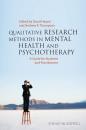 Скачать Qualitative Research Methods in Mental Health and Psychotherapy. A Guide for Students and Practitioners - Harper David