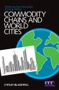 Скачать Commodity Chains and World Cities - Witlox Frank