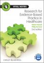 Скачать Research for Evidence-Based Practice in Healthcare - Newell Robert