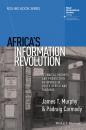 Скачать Africa's Information Revolution. Technical Regimes and Production Networks in South Africa and Tanzania - Murphy James T.