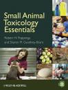 Скачать Small Animal Toxicology Essentials - Gwaltney-Brant Sharon M.