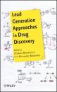 Скачать Lead Generation Approaches in Drug Discovery - Rankovic Zoran