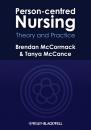Скачать Person-centred Nursing. Theory and Practice - McCormack Brendan