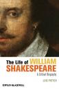 Скачать The Life of William Shakespeare. A Critical Biography - Lois  Potter