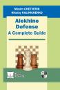Скачать Alekhine Defense. A Complete Guide - Николай Калиниченко