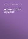 Скачать A Strange Story — Volume 03 - Эдвард Бульвер-Литтон