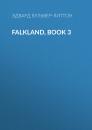 Скачать Falkland, Book 3 - Эдвард Бульвер-Литтон