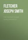 Скачать The Rayner-Slade Amalgamation - Fletcher Joseph Smith
