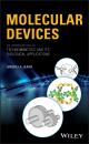 Скачать Molecular Devices. An Introduction to Technomimetics and its Biological Applications - Andrei Gakh A.