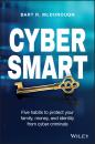 Скачать Cyber Smart. Five Habits to Protect Your Family, Money, and Identity from Cyber Criminals - Bart McDonough R.