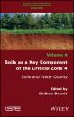 Скачать Soils as a Key Component of the Critical Zone 4. Soils and Water Quality - Guilhem Bourrié