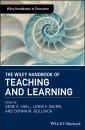 Скачать The Wiley Handbook of Teaching and Learning - Donna Gollnick M.
