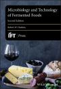 Скачать Microbiology and Technology of Fermented Foods - Robert Hutkins W.