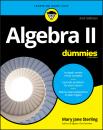 Скачать Algebra II For Dummies - Mary Sterling Jane