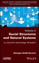Скачать Social Structures and Natural Systems. Is a Scientific Assemblage Workable? - Georges  Guille-Escuret