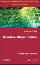 Скачать Creative Globalization - Stephane  Callens