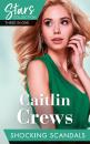 Скачать Mills & Boon Stars Collection: Shocking Scandals: Castelli's Virgin Widow / Expecting a Royal Scandal / The Guardian's Virgin Ward - CAITLIN  CREWS