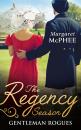 Скачать The Regency Season: Gentleman Rogues: The Gentleman Rogue / The Lost Gentleman - Margaret  McPhee
