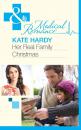 Скачать Her Real Family Christmas - Kate Hardy