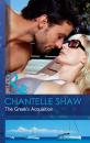Скачать The Greek's Acquisition - Chantelle  Shaw
