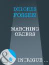 Скачать Marching Orders - Delores  Fossen