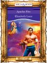 Скачать Apache Fire - Elizabeth Lane