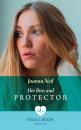 Скачать Her Boss and Protector - Joanna  Neil