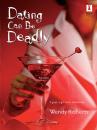 Скачать Dating Can Be Deadly - Wendy Roberts, LCSW