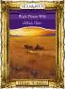 Скачать High Plains Wife - Jillian Hart