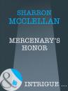 Скачать Mercenary's Honor - Sharron  McClellan
