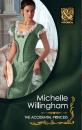 Скачать The Accidental Princess - Michelle  Willingham