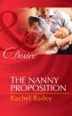 Скачать The Nanny Proposition - Rachel Bailey