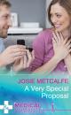 Скачать A Very Special Proposal - Josie Metcalfe